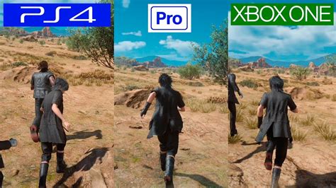 Final Fantasy Xv Ps4 Vs Ps4 Pro Vs Xbox One Graphic