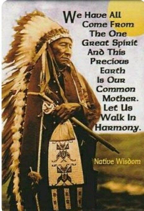 Pin By Kathy Sisson On Indians Native American Quotes Native