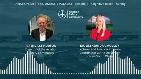 Episode 11 Cognitive Based Training Aviation Safety Community