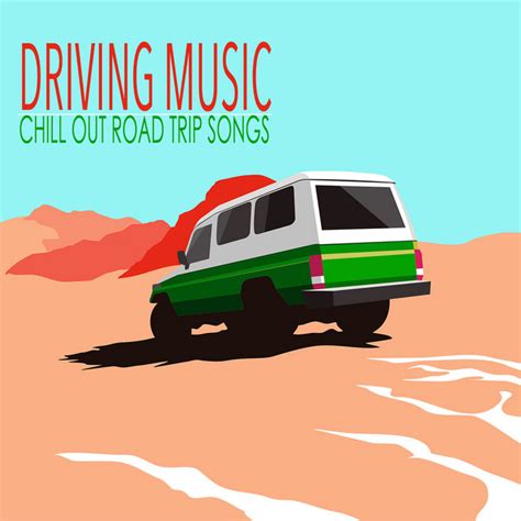 When choosing road trip music, be sure to include love shack! Driving Music - Chill Out Road Trip Songs & Road Trip Music by Driving Music Specialists on Spotify