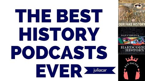 The Best History Podcasts Ever Youtube