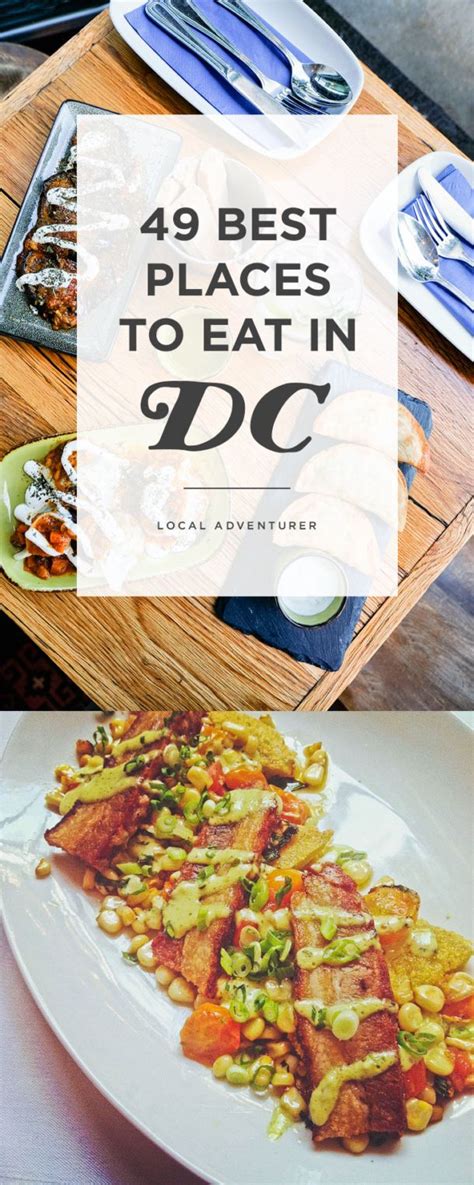 49 Best Places to Eat in Washington DC » Local Adventurer | Best places