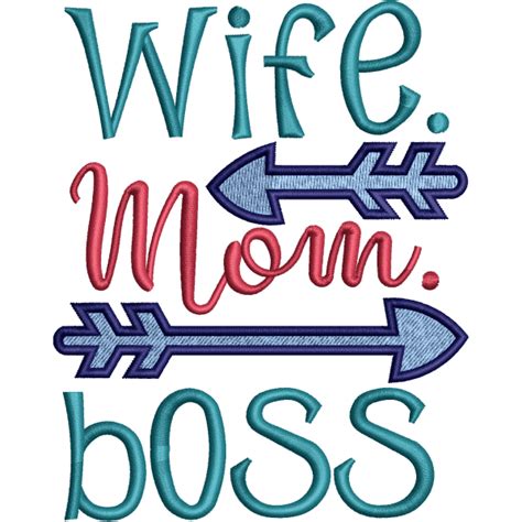 Wife Mom Boss Embroidery Design 10k Best Designs