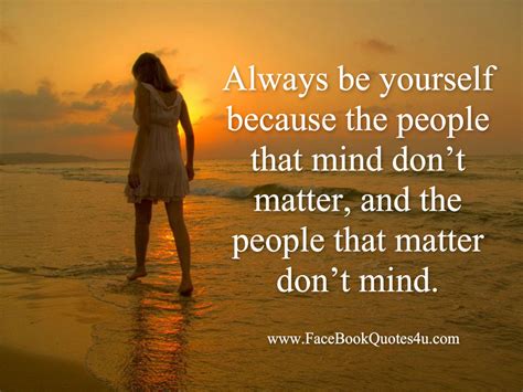Always Be Yourself Quotes Quotesgram