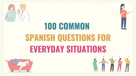 100 Common Spanish Questions For Everyday Situations Tell Me In Spanish