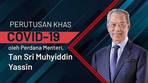 Live Perutusan Khas Covid 19 Oleh Perdana Menteri Tan Sri Muhyiddin