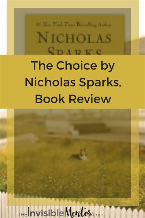 The Choice By Nicholas Sparks Book Review The Invisible Mentor