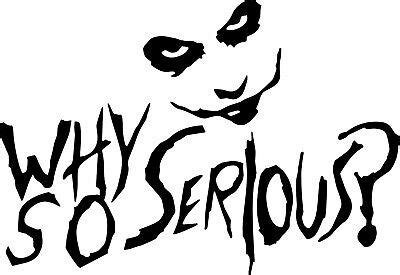 Joker Why So Serious Sticker Vinyl Decal Suicide Squad Harley Quinn