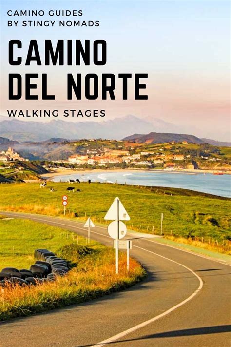 The Camino Del Norte Strolling Phases The Detailed Itinerary Travel