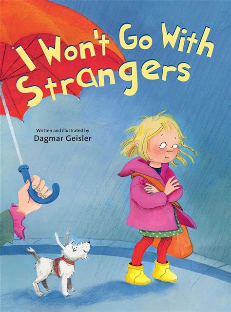 I Wont Go With Strangers By Dagmar Geisler English Hardcover Book