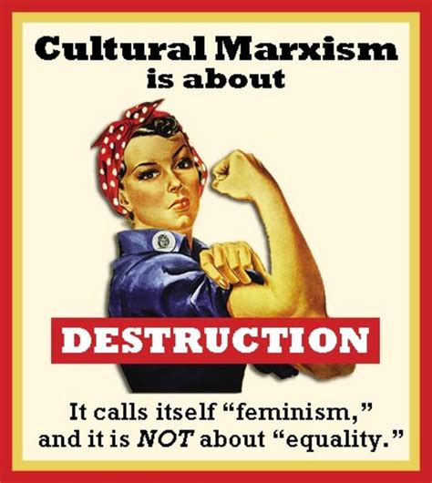 Not True But Whatever Cultural Marxism Know Your Meme