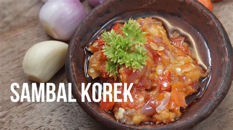 Bahan untuk membuat sambal korek cukup mudah didapatkan hanya cabe rawit merah, bawang putih, garam dan penyedap. Resep Sambal Korek Khas Indonesia | tentang dapur