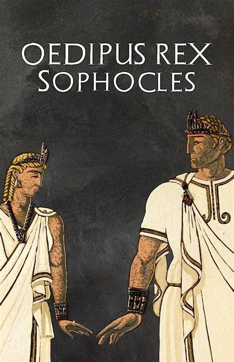 When Was Oedipus Rex Written Discover The History Of This Greek Tragedy