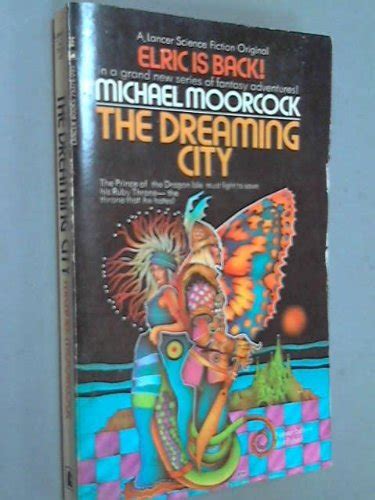 The Dreaming City Moorcock Michael Books