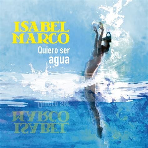 Shopbop offers assortments from over 400 clothing, shoe, and accessory designers. ISABEL MARCO | Quiero ser agua | CD digipack - Alternativa ...