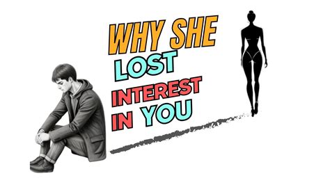 why she lost interest in you youtube