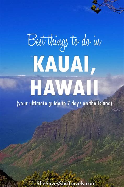 Best Things To Do In Kauai Hawaii Your Guide To 7 Days