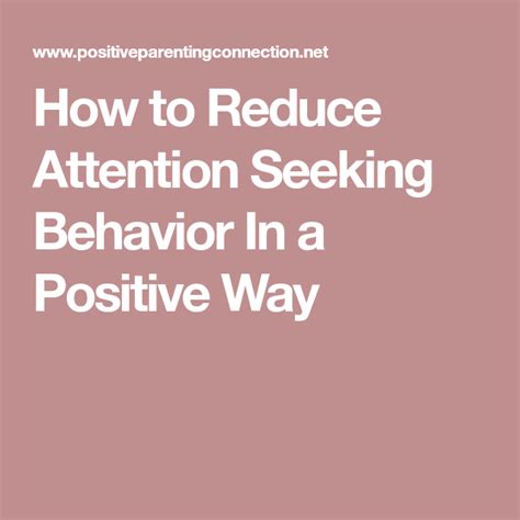 Positive Attention Seeking Behaviors