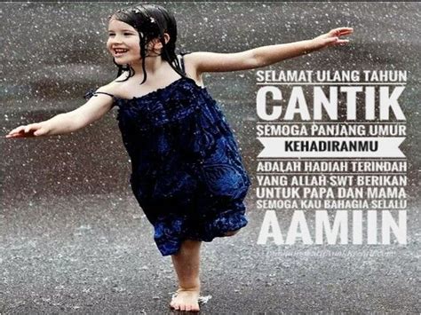 Betapa tidak, hari itu adalah hari dimana kita pertama kali dilahirkan didunia. K-Style: Kata Bijak Untuk Anak Perempuan