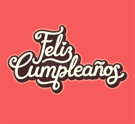 Feliz Cumpleanos Texto Do Espanhol Do Feliz Aniversario Ilustração Do