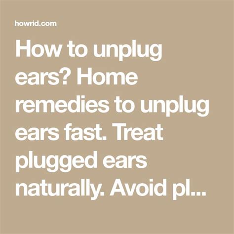 How To Unplug Ears Unpop Ears How To Unplug Ears Plugged Ear Ear
