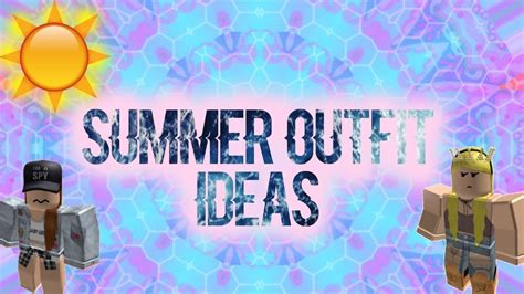 Roblox Summer Outfits Pt5 Eveplays Youtube