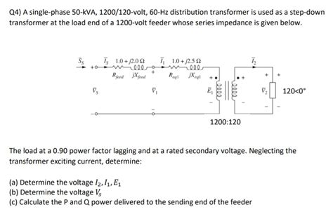 [solved] Q4 A Single Phase 50 Kva 1200 120 Volt 60 Hz Distribution Course Hero