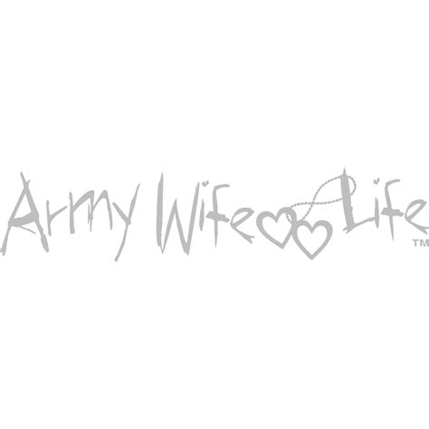 Army Wife Life 12 White Vinyl Transfer Usamm