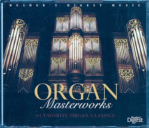 Organ Masterworks 3 Cd 44 Favorite Organ Classics Readers Digest