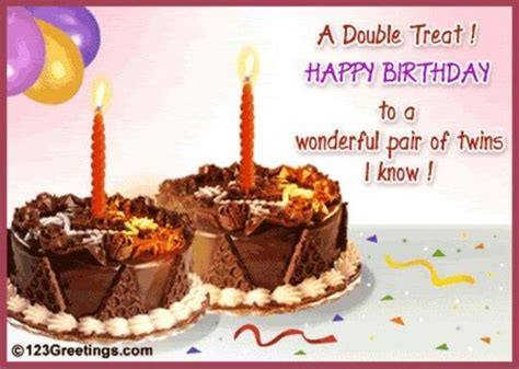 A Double Treat Birthday Wishes For Twins Twins Birthday Quotes