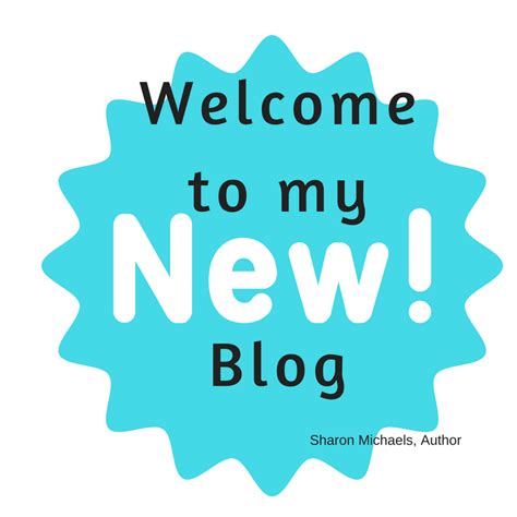 Welcome To My New Blog Bestselling Author Sharon Michaels