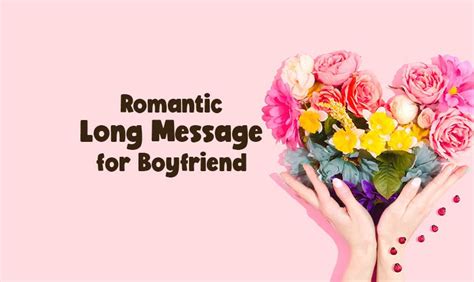 Romantic Long Messages For Boyfriend Love Paragraphs