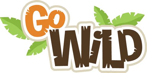 Go Wild Svg Scrapbook Title Zoo Svg Scrapbook Title Svgs For Cards