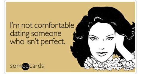 When dating someone with bpd, it is essential to remember these nine pieces of advice. I'm Not Comfortable Dating Someone Who Isn't Perfect ...