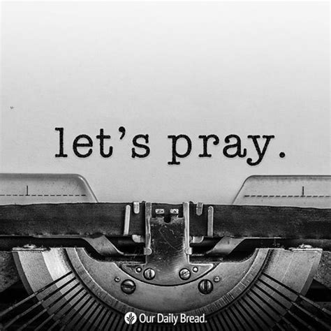 Pin By Mr Geller On Worship~odb Prayer Request Daily Bread Pray