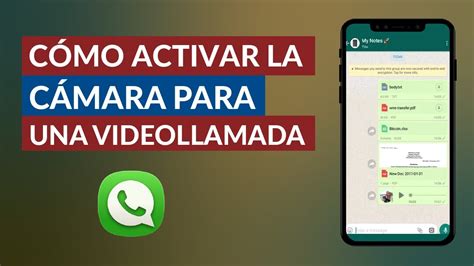 Cómo Activar La Cámara Para Usarla En Una Videollamada De Whatsapp