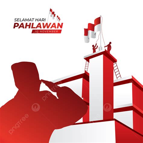 Pahlawan Day Png Vector Psd And Clipart With Transparent Background