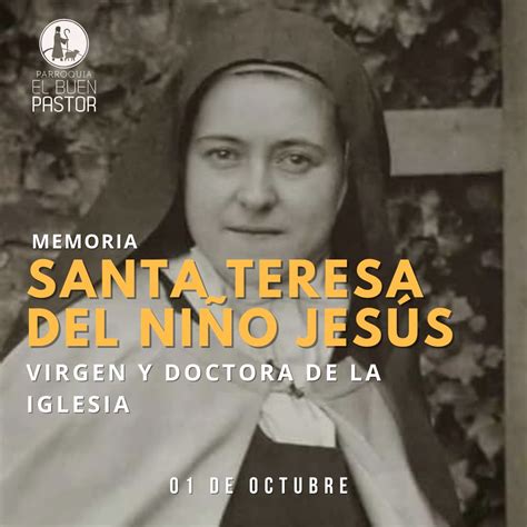 Memoria De Santa Teresa Del Niño Jesús Virgen Y Doctora De La Iglesia