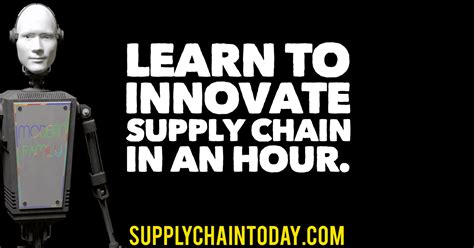 Learn To Innovate Supply Chain In An Hour