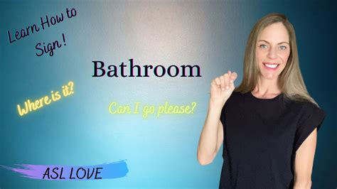How To Sign Bathroom Sign Language Asl Youtube