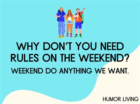 30 Hilarious Weekend Jokes You Cant Miss Humor Living