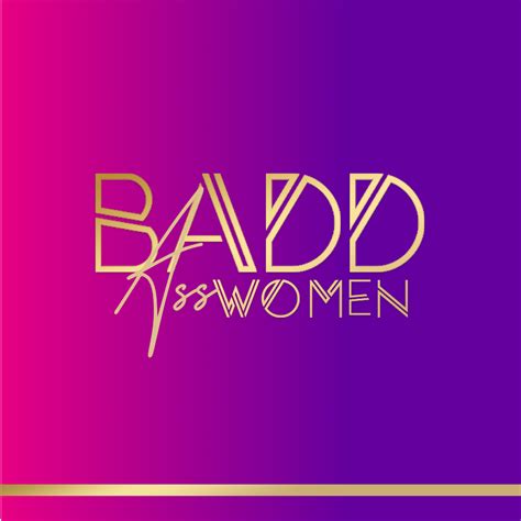 Baddass Women