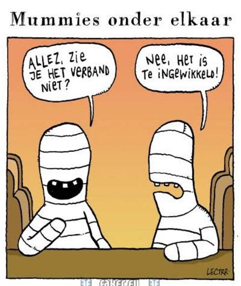 Mummies Grappig Grappige Reacties Grappige Bijschriften