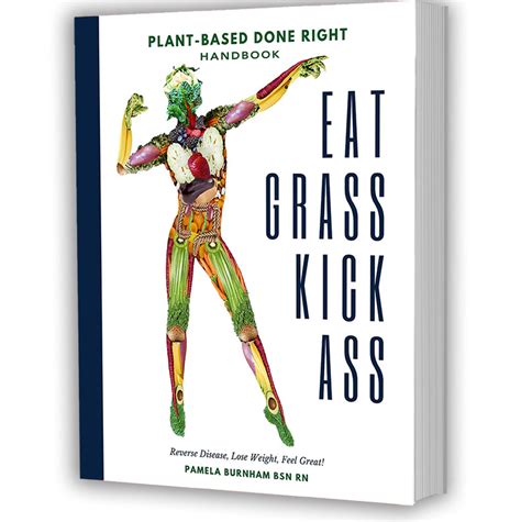 Eat Grass Kick Ass Plant Based Done Right Paperback Book For Sale