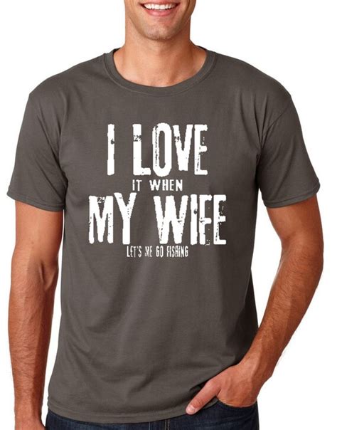 Unisex I Love It When My Wife Lets Me Go Fishing By Flippytees