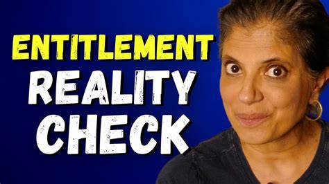 Entitlement Reality Check Youtube