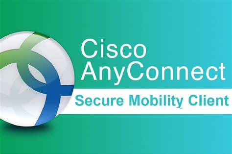 Cisco Anyconnect Secure Mobility Client Windows Installation And
