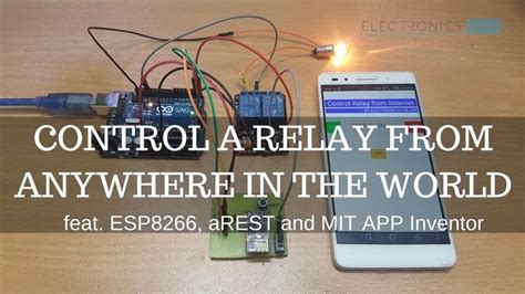 Control A Relay From Anywhere In The World Using Esp8266 Esp8266