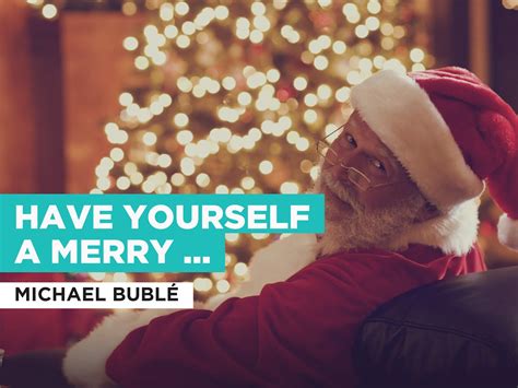 Prime Video Have Yourself A Merry Little Christmas In The Style Of Michael Bublé