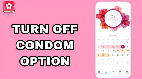 how to turn off and disable condom option on period calendar period tracker app youtube